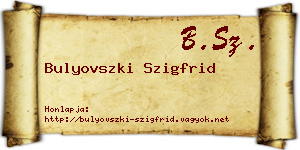 Bulyovszki Szigfrid névjegykártya